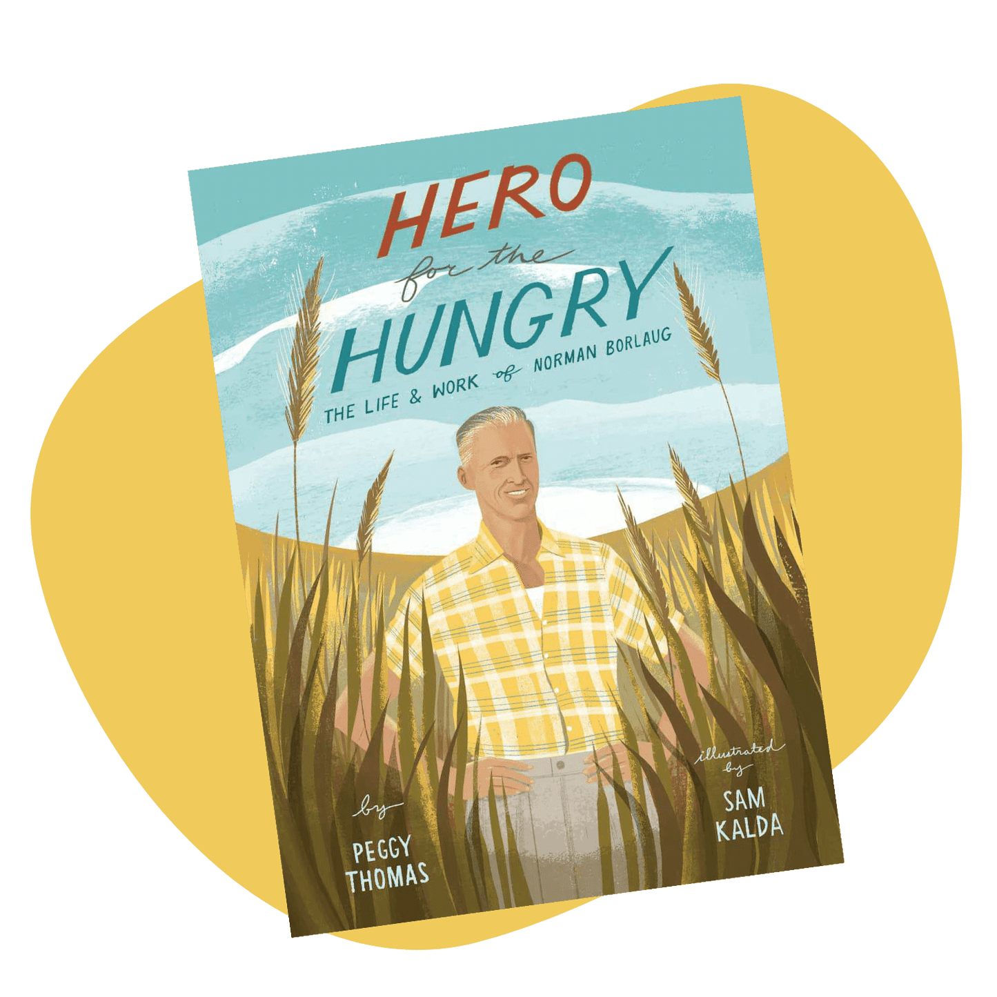 Book Hero for the Hungry Norman Borlaug