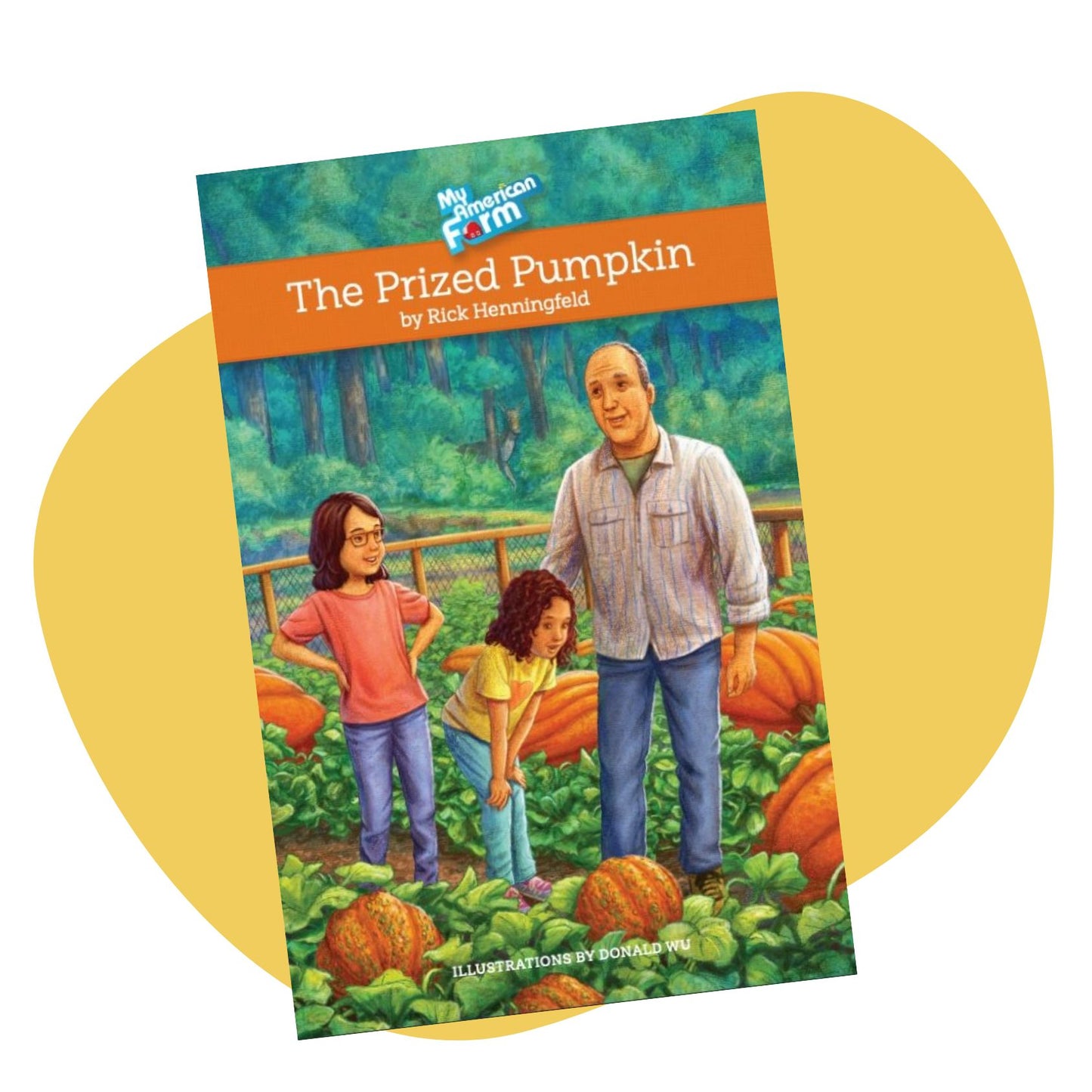 Booklet: The Prized Pumpkin by Rick Henningfeld