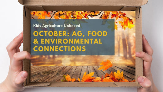 October: Ag, Food and Environmental Connections