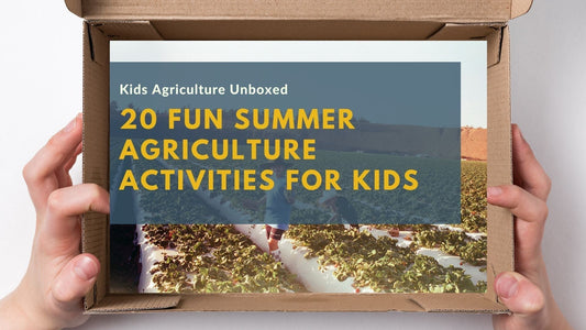 20 Fun Summer Agriculture Activities for Kids and Families