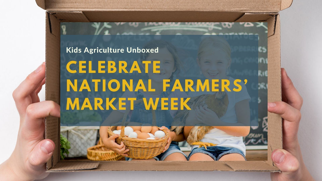 Celebrate National Farmers’ Market Week: Hands‑On Ways to Teach Kids About Local Markets and Plant Science