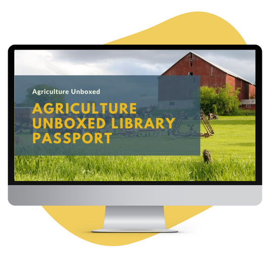 Agriculture Unboxed Library Passport